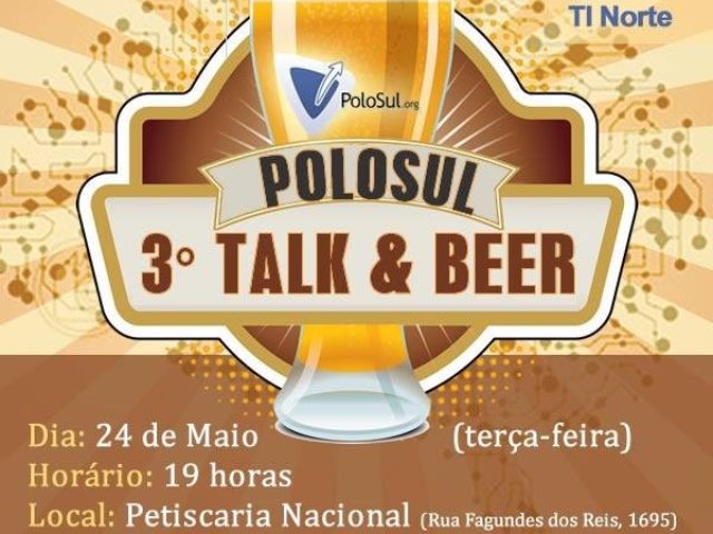 3º Talk, Beer e Ti acontece nesta terça-feira