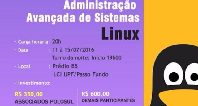 PoloSul e APLTEC promovem curso de  administração avançada de Sistemas Linux