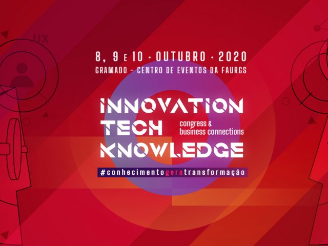 Polosul.org apoia: Innovation Tech Knowledge 2020 em Gramado